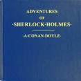 Adventures of Sherlock Holmes by Arthur Conan Doyle