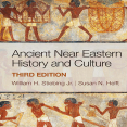 William H. Stiebing Jr., Susan N. Helft - Ancient Near Eastern History and Culture (3rd Edition) (Retail)