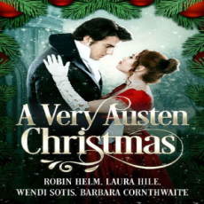 A Very Austen Christmas Austen Anthologies, Book 1 A Very Austen Christmas Austen Anthologies, Book 1